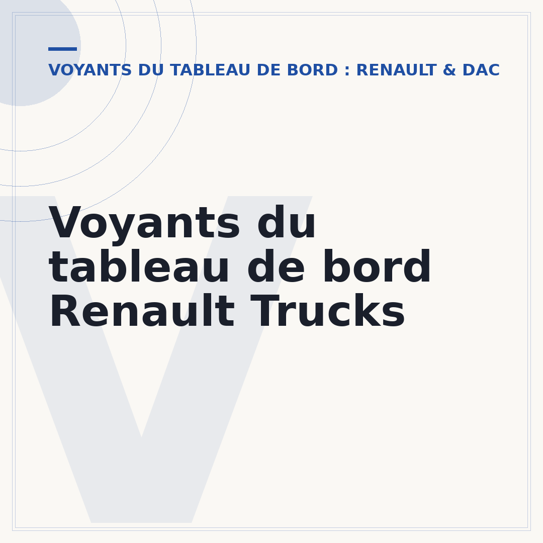 Voyants du tableau de bord Renault Trucks