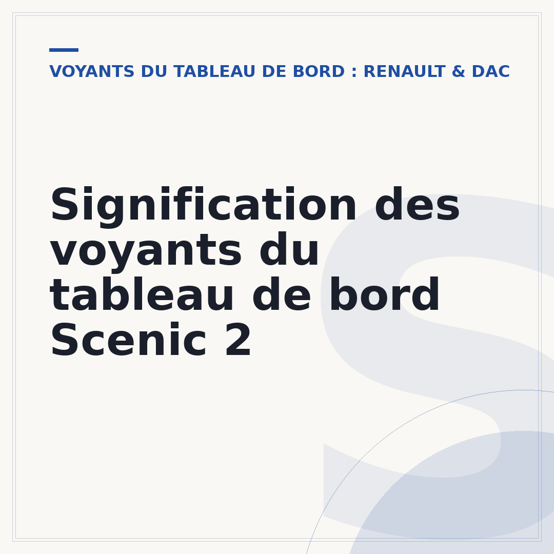 Signification des voyants du tableau de bord Scenic 2