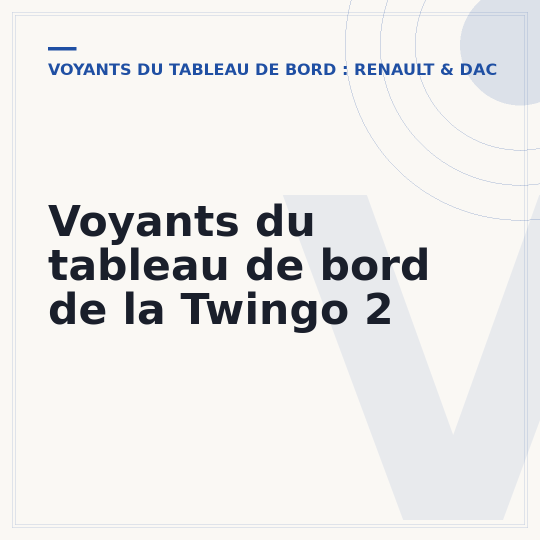 Voyants du tableau de bord de la Twingo 2