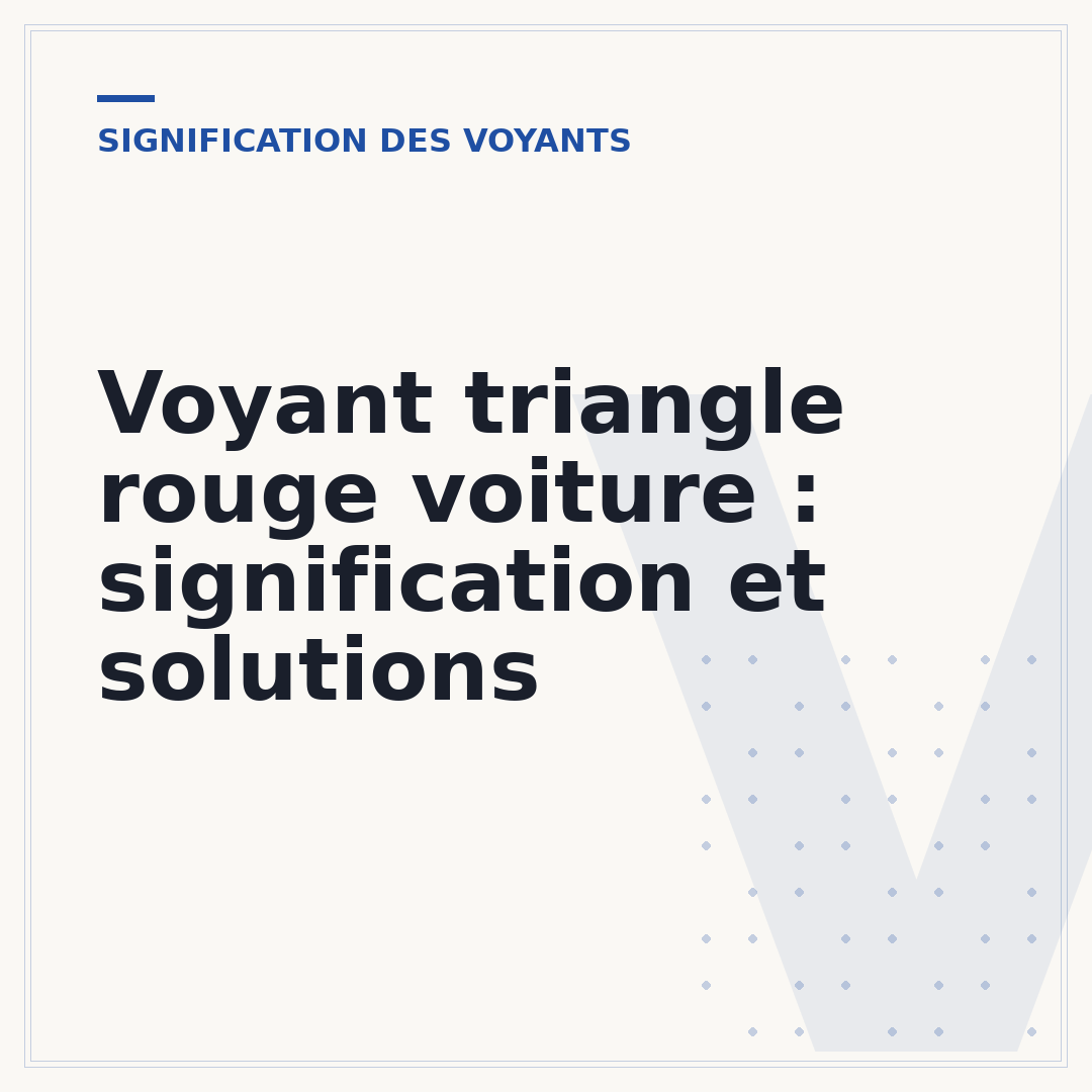 Voyant triangle rouge voiture : signification et solutions