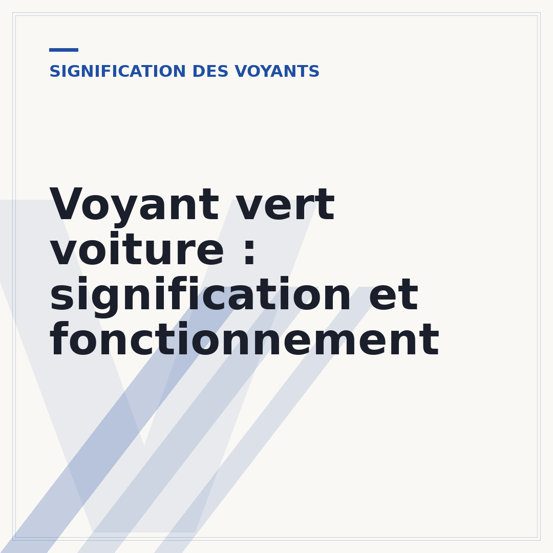 Voyant vert voiture : signification et fonctionnement