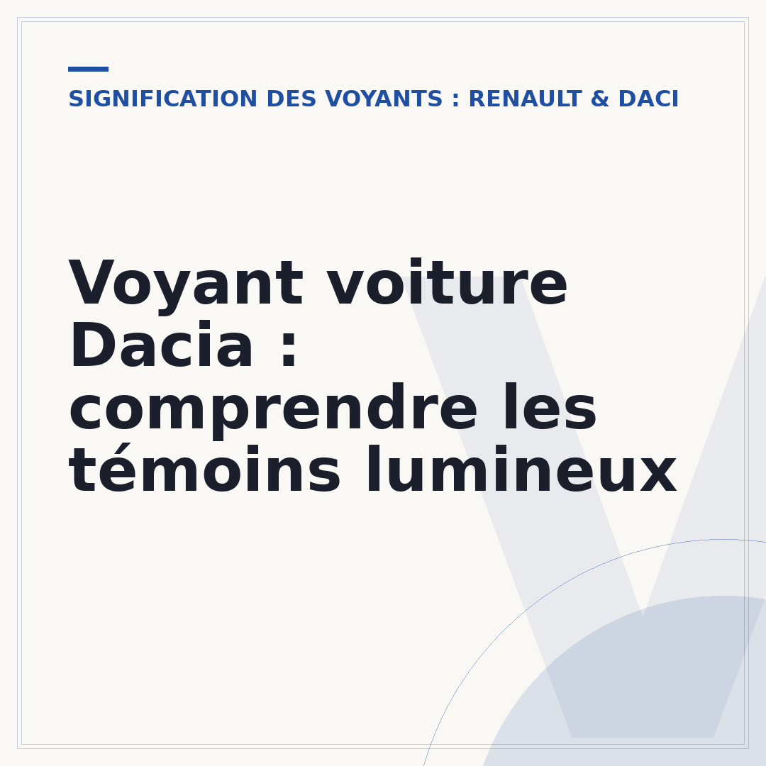 Voyant voiture Dacia : comprendre les témoins lumineux