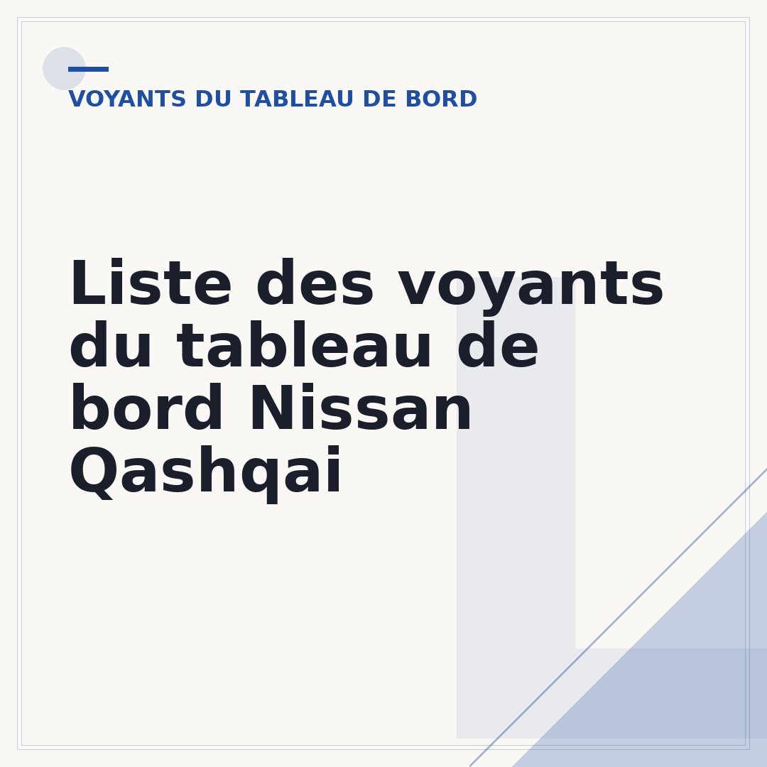 Liste des voyants du tableau de bord Nissan Qashqai