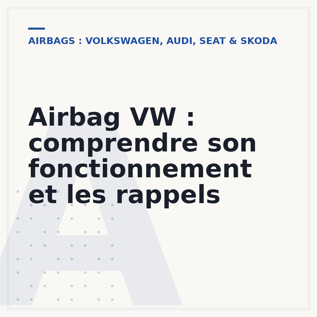 Airbag VW : comprendre son fonctionnement et les rappels